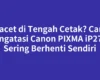 Macet di Tengah Cetak? Cara Mengatasi Canon PIXMA iP2770 Sering Berhenti Sendiri