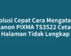 Solusi Cepat Cara Mengatasi Canon PIXMA TS3522 Cetak Halaman Tidak Lengkap