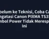 Sebelum ke Teknisi, Coba Cara Mengatasi Canon PIXMA TS3522 Tombol Power Tidak Merespons Ini